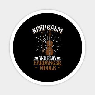 Keep Calm and play Hardanger fiddle Magnet